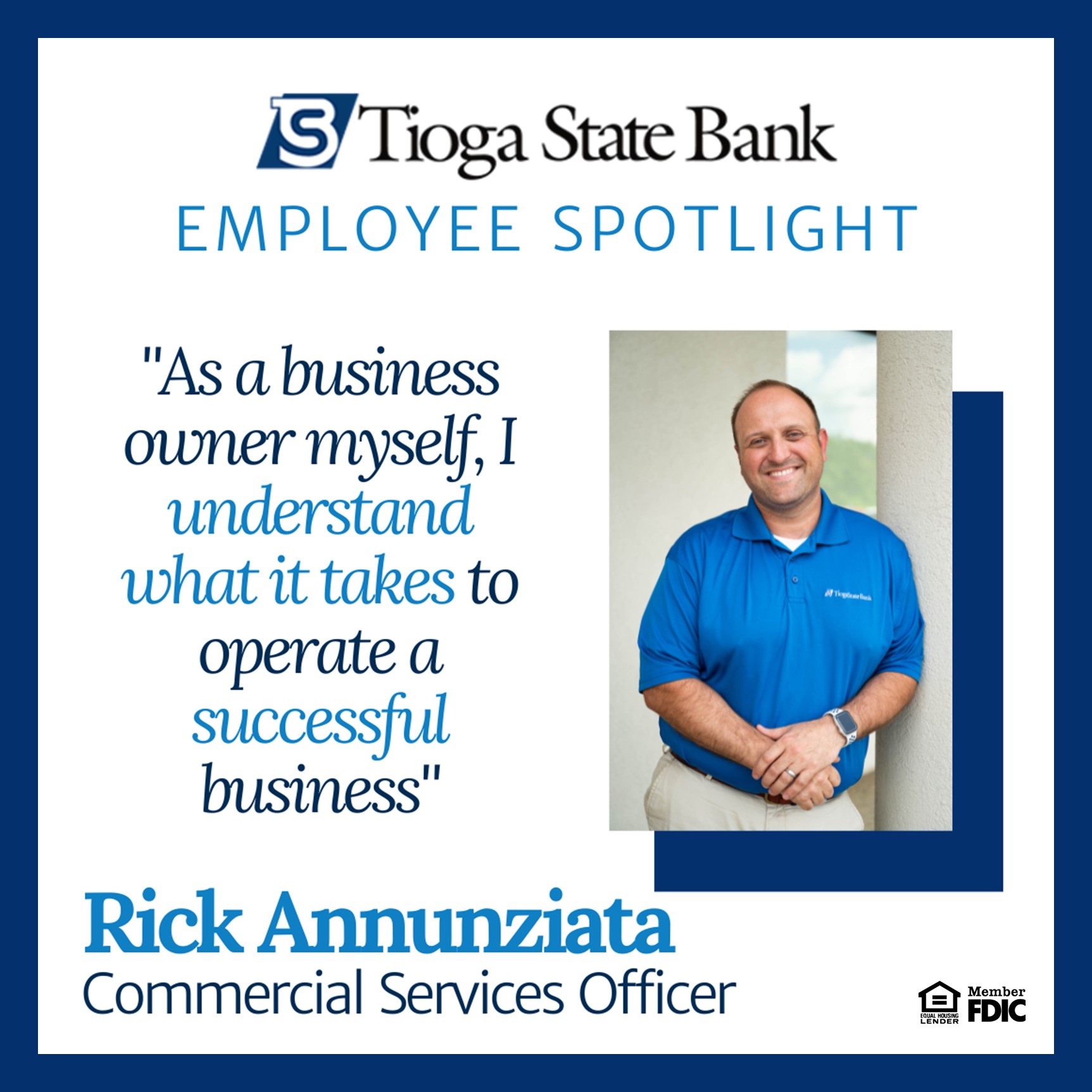 Employee Spotlight Rick Annunziata Tioga State Bank
